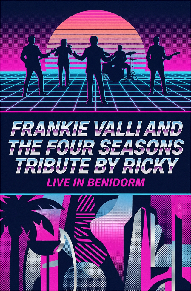 Frankie Valli and the Four Seasons Tribute at Cafe Benidorm — Benidorm event poster