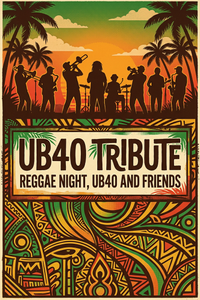 Reggae Night, UB40 and Friends at The Explorers Club — Fri, Oct 9 9:00 pm