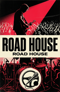 Road House Road House at Western Saloon — Wed, Oct 7 11:15 pm