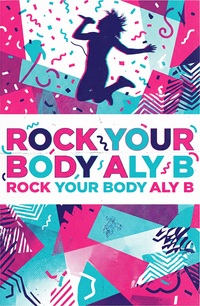Rock your Body Aly B at The Tipsy Jockey — Sat, Oct 10 8:00 pm