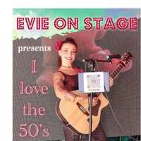 Evie on Stage Evie on Stage at Heartbreak — Sat, Oct 10 6:30 pm